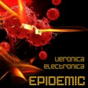 Veronica Electronica - Epidemic
