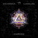 Shilverback - Esoteric (Luidelire Remix)