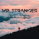 Bob Musella - Mr. Stranger