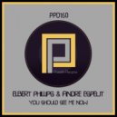 Elbert Phillps & Andre Espeut - You Should See Me Now (Extended Dub)