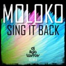 Moloko - Sing It Back (DJ ILYA LAVROV remix)