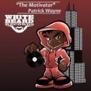 Patrick Wayne - The Motivator