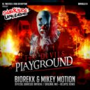 Biorekk & Mikey Motion - The Devil\'s Playground (Darkside Anthem) (Relapse Remix)