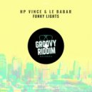 HP Vince, Le Babar - Funky Lights