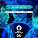 Martina Budde feat. Priya Nayee - Nothing Better (Radio Edit)
