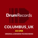 Columbus_UK - As One (Denizens Techno Remix)