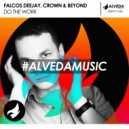 Falcos Deejay, Crown & Beyond - Do The Work