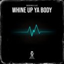 RadiokillaZ - Whine Up Ya Body