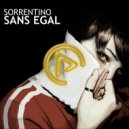 Sorrentino - Sans Egal (Sorrentino Rework Mix)