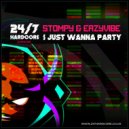 Stompy & Eazyvibe - I Just Wanna Party (Original Mix)
