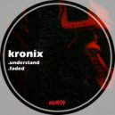 Kronix - Faded (Original Mix)