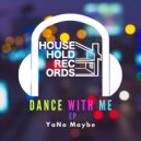 YaNo Maybe - Party All Night