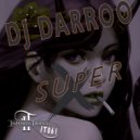 DJ Darroo - Super X