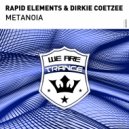 Rapid Elements & Dirkie Coetzee - Metanoia
