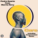 Pedro Duarte Ft Morris Revy - Care (Funky Mix)