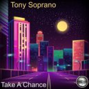 Tony Soprano - Take A Chance