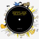 Efflex - What Happened (Original Mix)