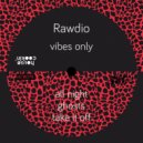 Rawdio - Take It Off