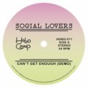 Social Lovers - Can't Get Enough