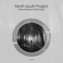 North South Project - Black Shadows