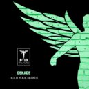 Dekade - Hold Your Breath