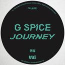 G Spice - Journey