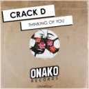 Crack D - Thinking of You