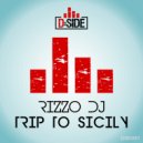 Rizzo DJ - Trip To Sicily (Original Mix)