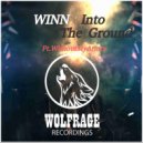 WINN, WithoutMyArmor, Wolfrage - Into The Ground