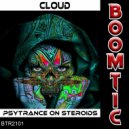 Cloud - Psytrance On Steroids Part 1
