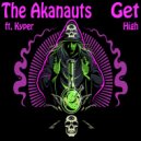 The Akanauts ft. Kyper - Get High