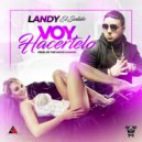 Landy El Solido - Voy Hacertelo (Original Mix)