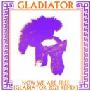 Gladiator - Now We Are Free