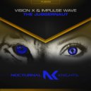 Vision X; Impulse Wave - The Juggernaut