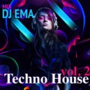 DJ EMA - Techno House vol.2