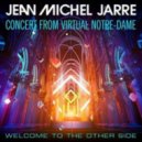Jean Michel Jarre - The Opening (VR Live) (Concert From Virtual Notre-Dame)