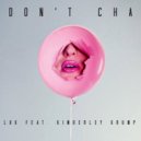 Luk - Don't Cha