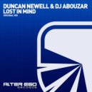 Duncan Newell & DJ Abouzar - Lost In Mind (Radio Edit)