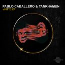 Pablo Caballero, Tankhamun - Mystic