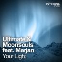 Ultimate & Moonsouls feat. Marjan - Your Light (Original Mix)
