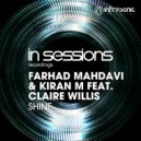 Farhad Mahdavi & Kiran M feat. Claire Willis - Shine (Original Mix)
