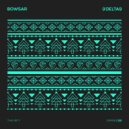 Bowsar - The Rift