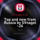 SVnagel (LV) - Top and new from Russia by SVnagel -26
