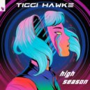 Tiggi Hawke - High Season