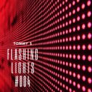 Tommy S - Flashing Lights #004