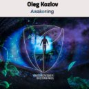 Oleg Kozlov - Awakening