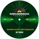 Antonello Ferrari, Aldo Bergamasco - Be There