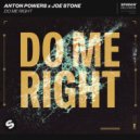 Anton Powers x Joe Stone - Do Me Right