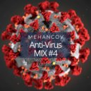 Mehancov - Anti-Virus MiX #4 ()