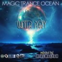 MIKL MALYAR - MAGIC TRANCE OCEAN 151 [138-140 bpm](31.12.2020.)